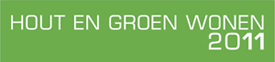 Hout en Groen Wonen 2011 - Waagnatie aan de Rijnkaai te Antwerpen